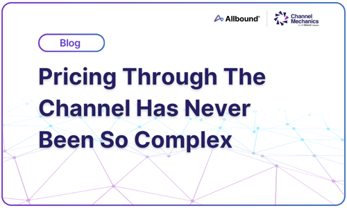 Sales Out Reporting: Pricing Through The Channel Has Never Been So Complex